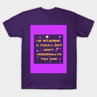 PolkaDot tee meme T-Shirt